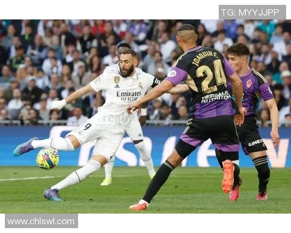 皇家马德里对阵巴拉多利德精彩在线直播全程回顾与分析 皇家马德里对阵巴拉多利德精彩在线直播全程回顾与分析